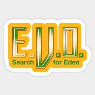 E.V.O. Search for Eden Sticker